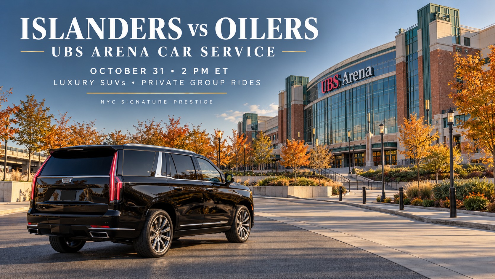 Black Cadillac Escalade near UBS Arena in Elmont, New York, for Islanders vs Oilers UBS Arena car service on Halloween 2026.